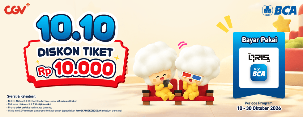 Promo 10.10 CGV x myBCA: Diskon Tiket Nonton Rp10.000